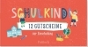 Buchcover und Innenansicht für das Buch: Schulkind! 12 Gutscheine zur Einschulung