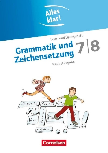 Buchcover und Innenansicht für das Buch: Alles klar! Deutsch Sekundarstufe I  7./8. Schuljahr.  Grammatik und Zeichensetzung