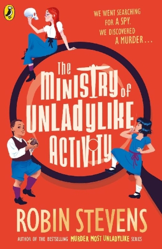 Buchcover und Innenansicht für das Buch: The Ministry of Unladylike Activity