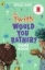 Buchcover und Innenansicht für das Buch: The Twits: A Would You Rather Game Book