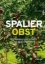 Buchcover und Innenansicht für das Buch: Spalierobst