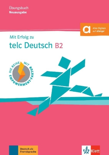 Buchcover und Innenansicht für das Buch: Mit Erfolg zu telc Deutsch B2 - Übungsbuch