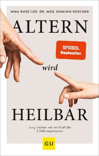 Buchcover und Innenansicht für das Buch: Altern wird heilbar