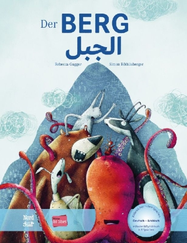 Buchcover und Innenansicht für das Buch: Der Berg. Kinderbuch Deutsch-Arabisch mit MP3-Hörbuch zum Herunterladen