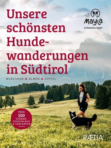 Buchcover und Innenansicht für das Buch: Unsere schönsten Hundewanderungen in Südtirol