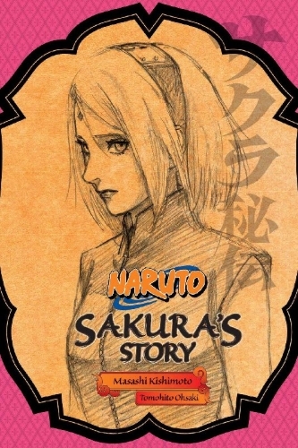 Buchcover und Innenansicht für das Buch: Naruto: Sakura's Story--Love Riding on the Spring Breeze