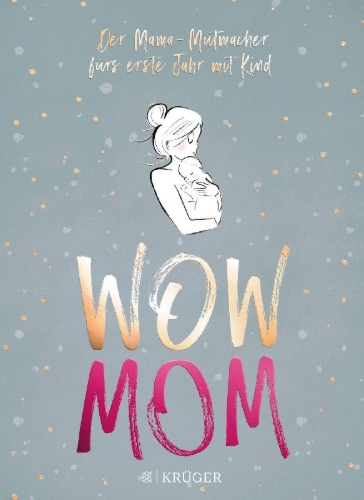 Buchcover und Innenansicht für das Buch: WOW MOM