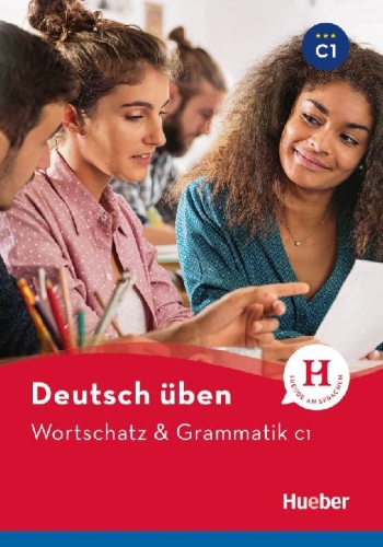 Buchcover und Innenansicht für das Buch: Deutsch üben - Wortschatz & Grammatik C1