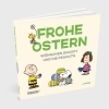 Buchcover und Innenansicht für das Buch: Peanuts Geschenkbuch: Frohe Ostern wünschen Snoopy und die Peanuts!