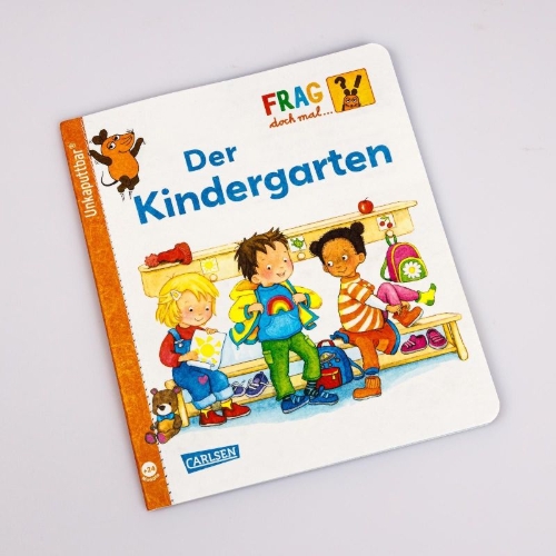 Buchcover und Innenansicht für das Buch: Unkaputtbar: Frag doch mal die Maus: Der Kindergarten