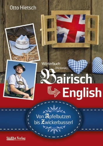 Buchcover und Innenansicht für das Buch: Wörterbuch Bairisch - English