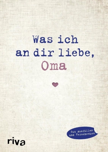 Buchcover und Innenansicht für das Buch: Was ich an dir liebe, Oma