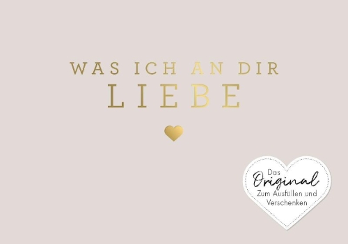 Buchcover und Innenansicht für das Buch: Was ich an dir liebe - Miniversion