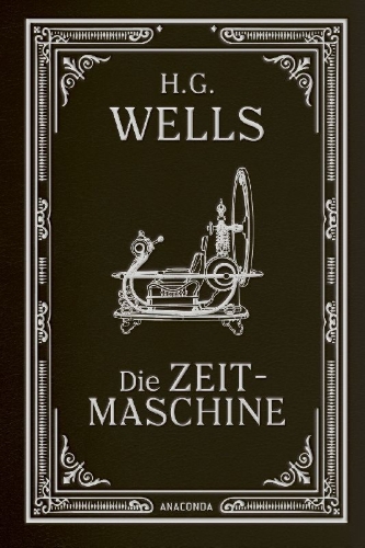 Buchcover und Innenansicht für das Buch: The Time Machine