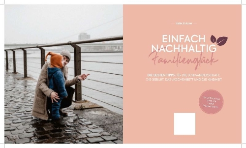 Buchcover und Innenansicht für das Buch: Weniger Plastik, mehr Liebe: Nachhaltig durchs Leben mit der Familie