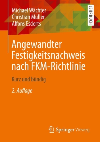 Buchcover und Innenansicht für das Buch: Angewandter Festigkeitsnachweis nach FKM-Richtlinie