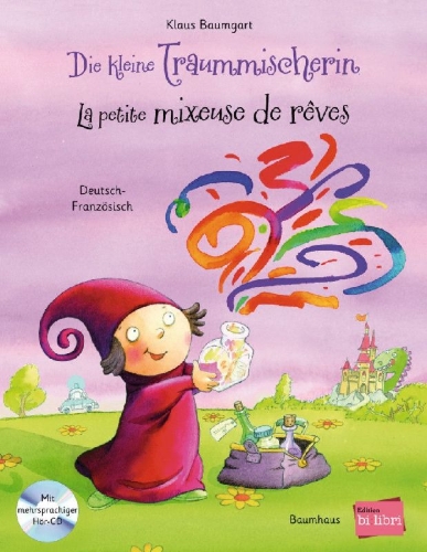Buchcover und Innenansicht für das Buch: Die kleine Traummischerin. Kinderbuch Deutsch-Französisch mit Audio-CD