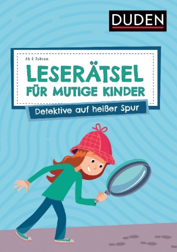 Buchcover und Innenansicht für das Buch: Leserätsel für mutige Kinder - Detektive auf heißer Spur - ab 6 Jahren