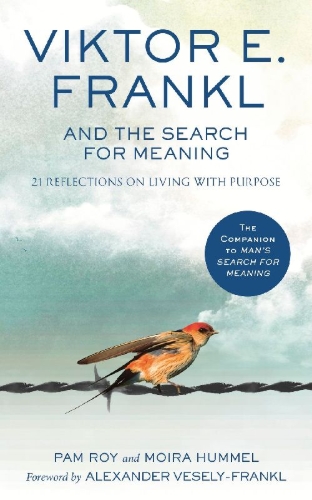 Buchcover und Innenansicht für das Buch: Viktor E. Frankl and the Search for Meaning