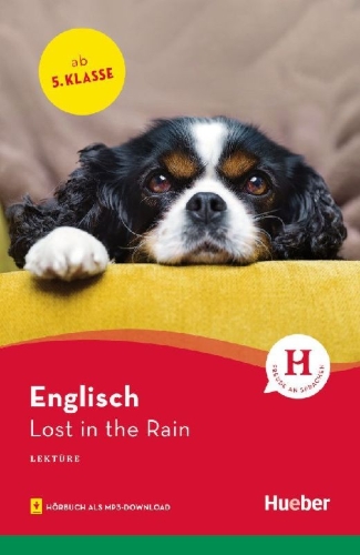 Buchcover und Innenansicht für das Buch: Lost in the Rain. Lektüre mit Audios online