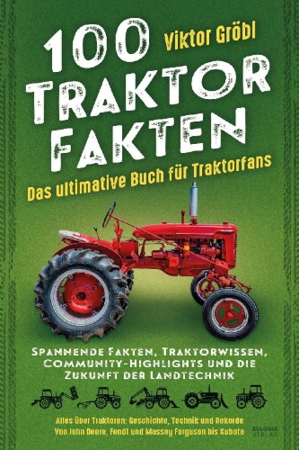 Buchcover und Innenansicht für das Buch: 100 Traktor Fakten