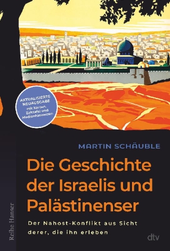 Buchcover und Innenansicht für das Buch: Die Geschichte der Israelis und Palästinenser