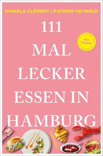 Buchcover und Innenansicht für das Buch: 111 Mal lecker essen in Hamburg