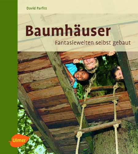 Buchcover und Innenansicht für das Buch: Build Your Own Fantasy Treehouse