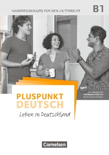 Buchcover und Innenansicht für das Buch: Pluspunkt Deutsch B1: Gesamtband - Allgemeine Ausgabe - Handreichungen für den Unterricht mit Kopiervorlagen (2. Ausgabe)