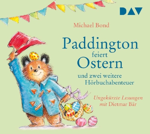 Buchcover und Innenansicht für das Buch: Paddington feiert Ostern und zwei weitere Hörbuchabenteuer