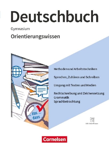 Buchcover und Innenansicht für das Buch: Deutschbuch Gymnasium 5.-10. Schuljahr - Zu den Ausgaben Neue Allgemeine Ausgabe und Niedersachsen 2019- Orientierungswissen - Schulbuch