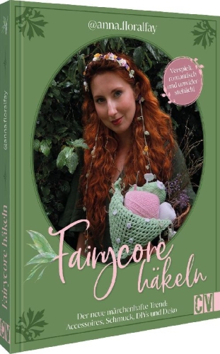 Buchcover und Innenansicht für das Buch: Fairycore häkeln mit @anna.floralfay