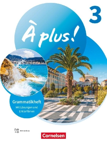 Buchcover und Innenansicht für das Buch: À plus ! 1. und 2. Fremdsprache. Band 3 - Grammatikheft mit Erklärfilmen