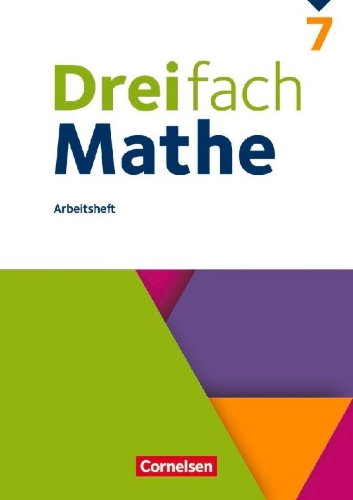 Buchcover und Innenansicht für das Buch: Dreifach Mathe 7. Schuljahr - Arbeitsheft mit Lösungen