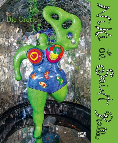 Buchcover und Innenansicht für das Buch: Niki de Saint Phalle. Die Grotte