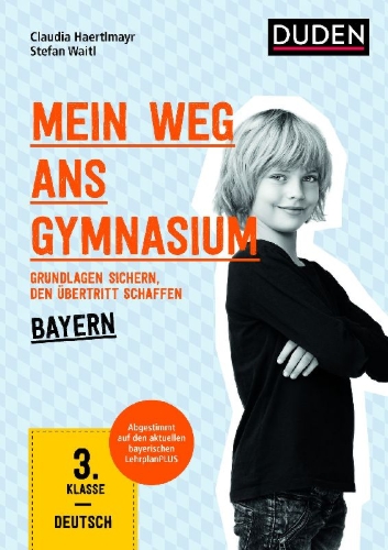 Buchcover und Innenansicht für das Buch: Mein Weg ans Gymnasium - Deutsch 3. Klasse - Bayern