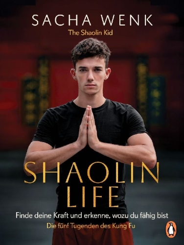 Buchcover und Innenansicht für das Buch: Shaolin Life