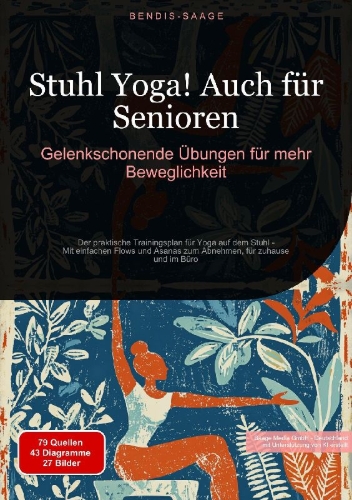 Buchcover und Innenansicht für das Buch: Stuhl Yoga! Auch für Senioren: Gelenkschonende Übungen für mehr Beweglichkeit