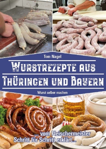 Buchcover und Innenansicht für das Buch: Wurstrezepte aus Thüringen und Bayern