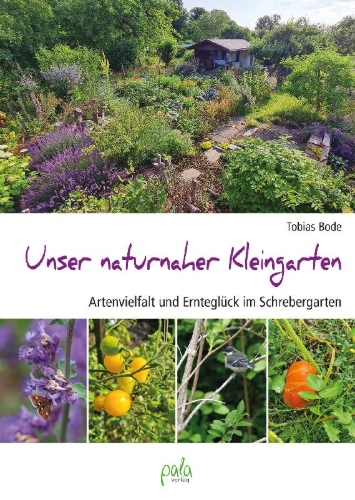 Buchcover und Innenansicht für das Buch: Unser naturnaher Kleingarten