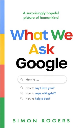 Buchcover und Innenansicht für das Buch: What We Ask Google
