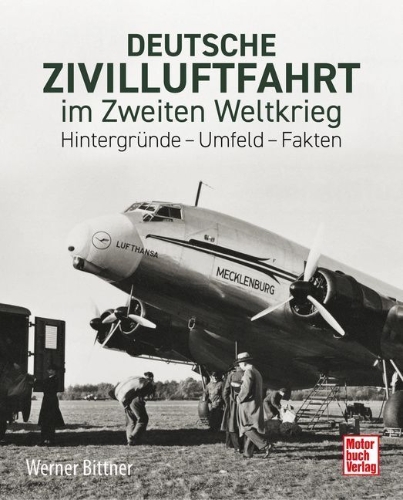 Buchcover und Innenansicht für das Buch: Deutsche Zivilluftfahrt im Zweiten Weltkrieg
