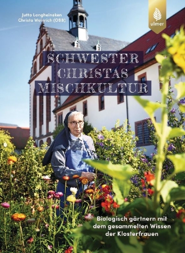 Buchcover und Innenansicht für das Buch: Schwester Christas Mischkultur