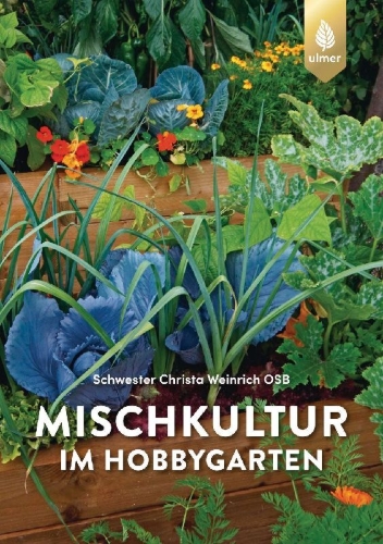 Buchcover und Innenansicht für das Buch: Mischkultur im Hobbygarten