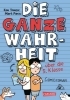 Buchcover und Innenansicht für das Buch: Die ganze Wahrheit über die 5. Klasse