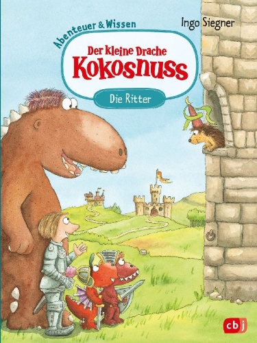 Buchcover und Innenansicht für das Buch: Der kleine Drache Kokosnuss - Abenteuer & Wissen - Die Ritter