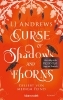Buchcover und Innenansicht für das Buch: Curse of Shadows and Thorns (The Broken Kingdoms, book 1)