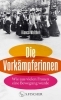 Buchcover und Innenansicht für das Buch: Die Vorkämpferinnen