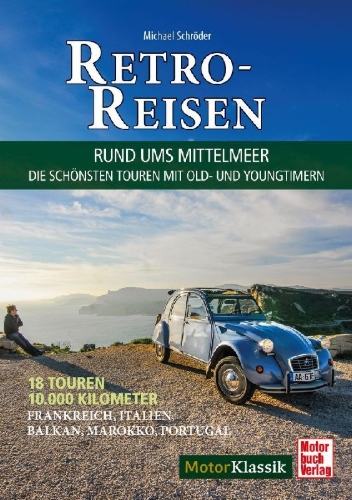 Buchcover und Innenansicht für das Buch: Retro-Reisen - Rund ums Mittelmeer