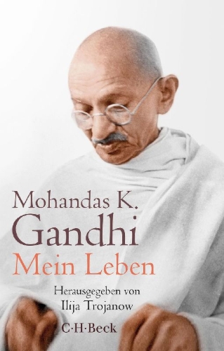 Buchcover und Innenansicht für das Buch: An Autobiography or The Story of My Experiments with Truth. Translated from the original Gujarati by Mahadev Desai.